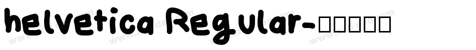 helvetica Regular字体转换